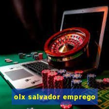 olx salvador emprego